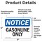 Signmission Gasoline Only OSHA Notice Sign, Vinyl Decal, 7in W x 5in L, 2PK OS-2PACK-NS-D-57-L-13074 - alternate 2